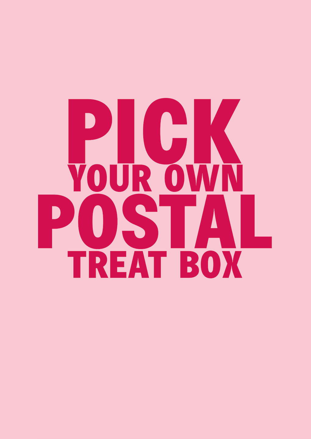 PICK YOUR OWN POSTAL BOX